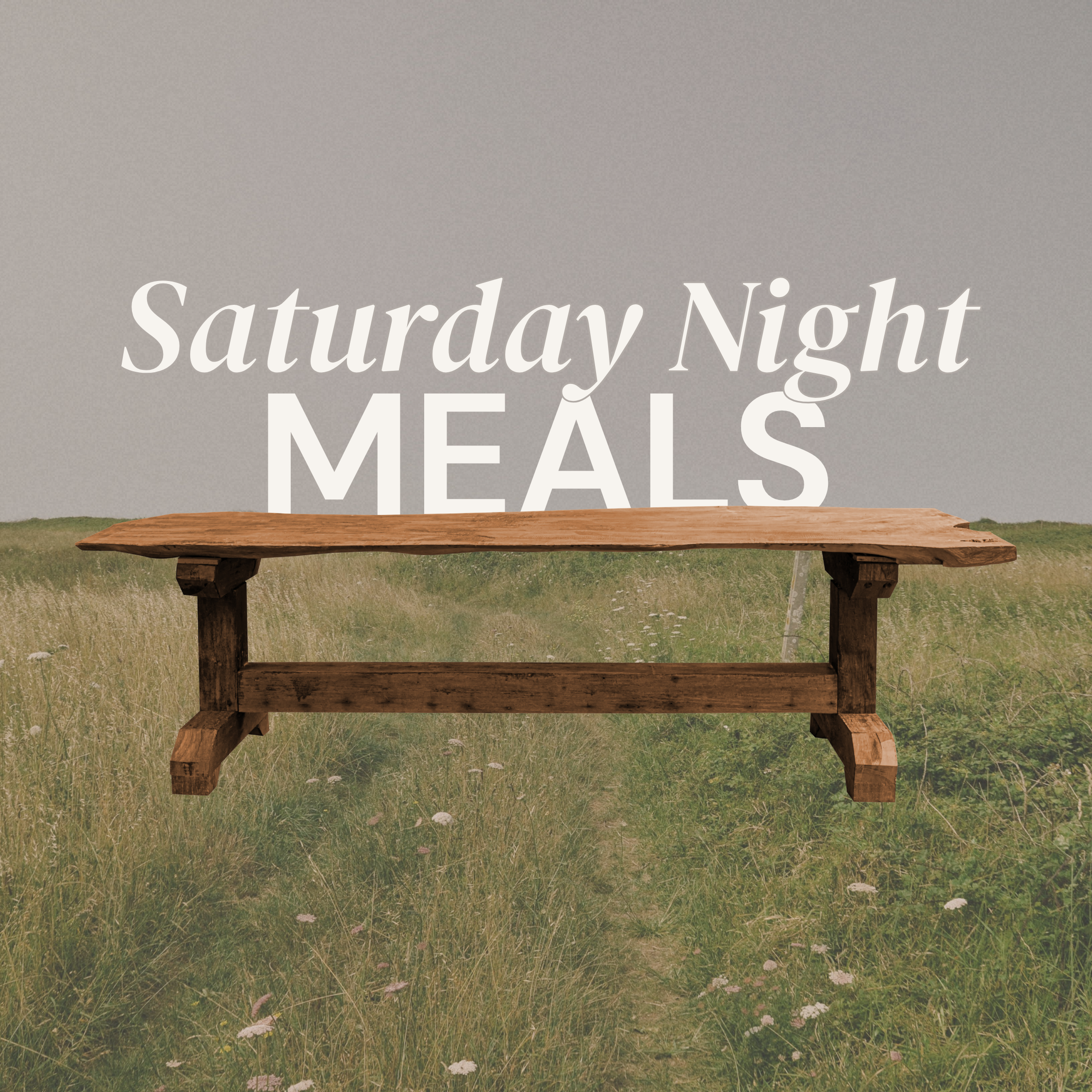 Saturday Night Meals