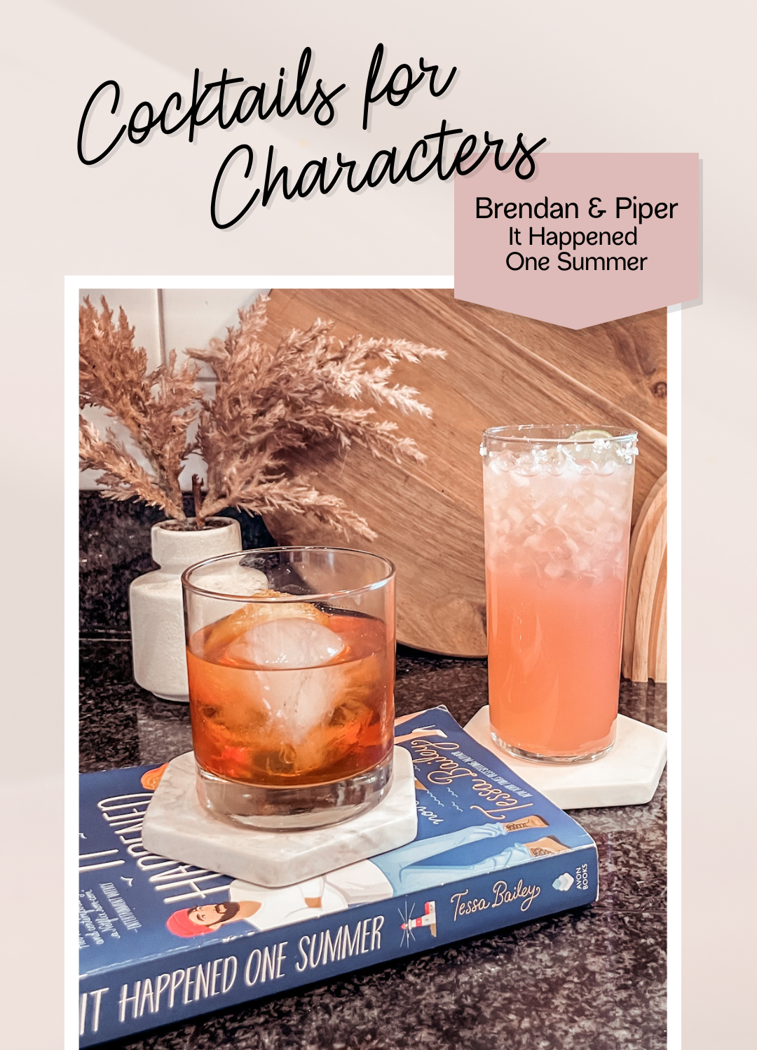 Cocktails for Characters - Brendan &amp; Piper from It Happened One Summer