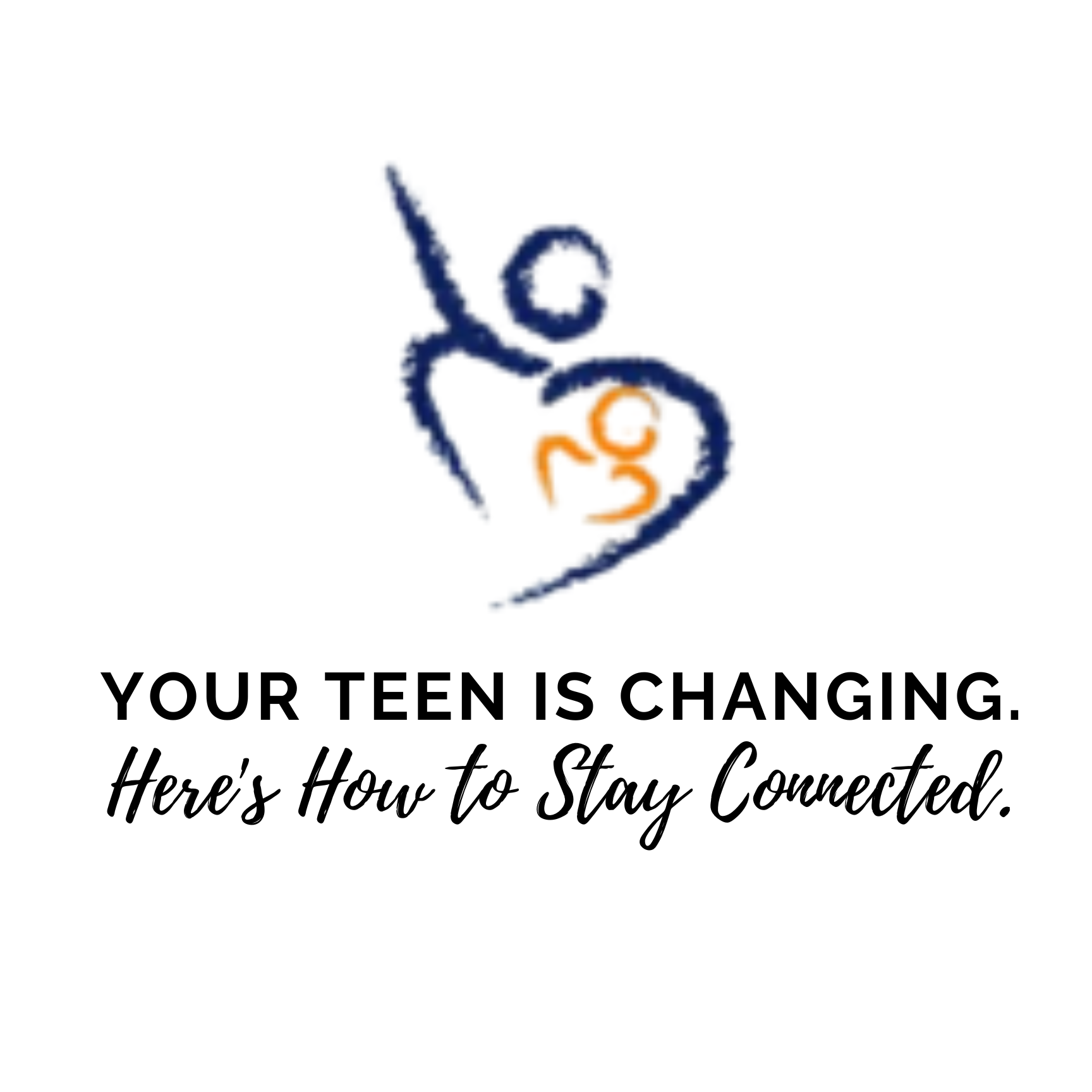Your Teen Is Changing. Here's How to Stay Connected.