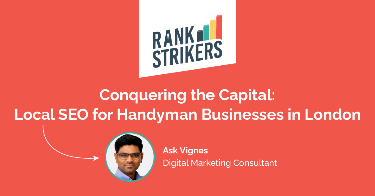 Conquering the Capital: Local SEO for Handyman Businesses in London