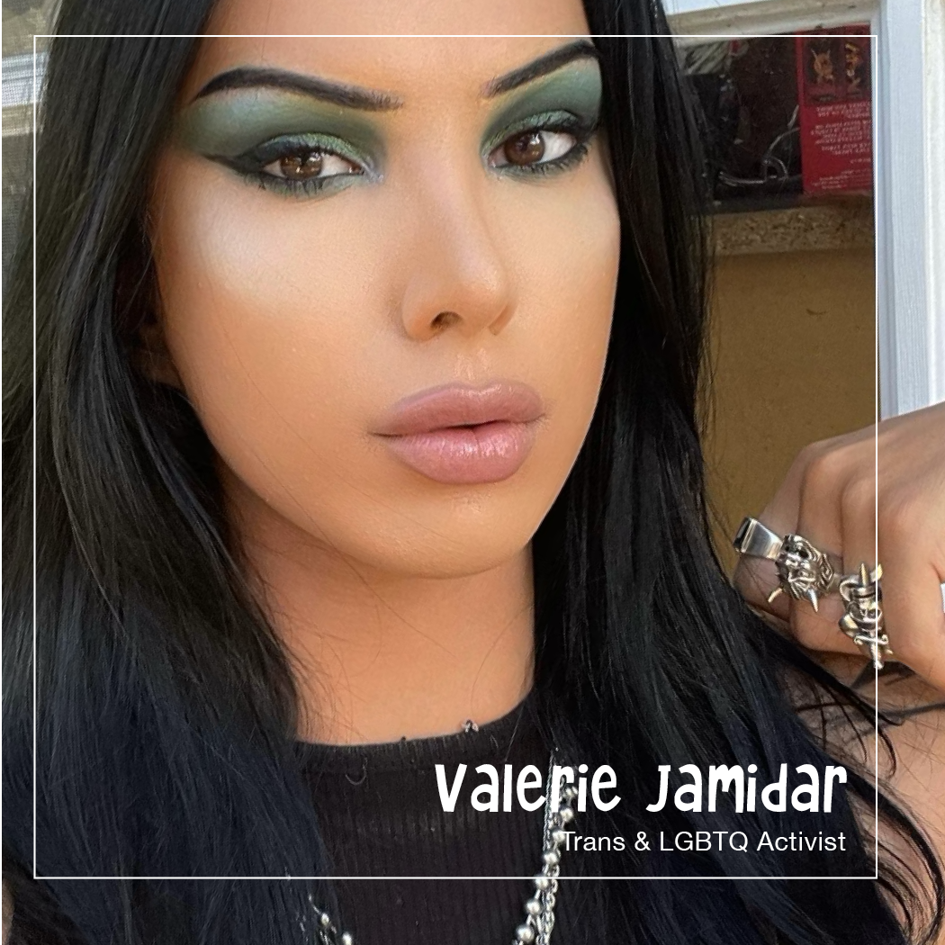 Valerie Jamidar is an artist specializing in visual merchandising and a staunch advocate for the trans community. She’s a passionate spokesperson supporting queer and trans youth. Valerie aspires to be a role model for LGBTQ at-ri