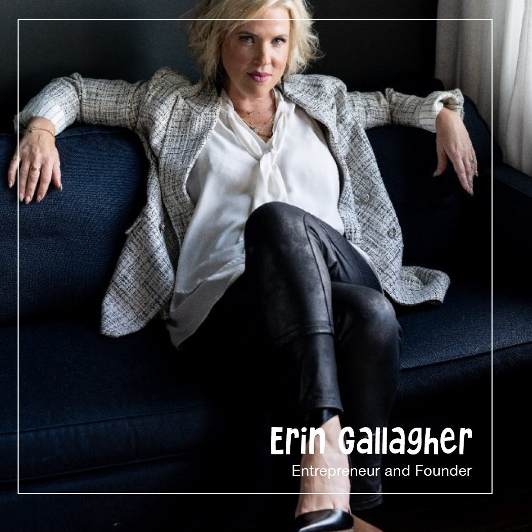 Erin Gallagher is a Jedi change agent, Entrepreneur, Fast Company’s World’s Most Innovative Recipient 2022, Intersectional Feminist, Writer, Speaker and CEO + Founder of Ella, a disruptive ecosystem powering intersectional gender equity