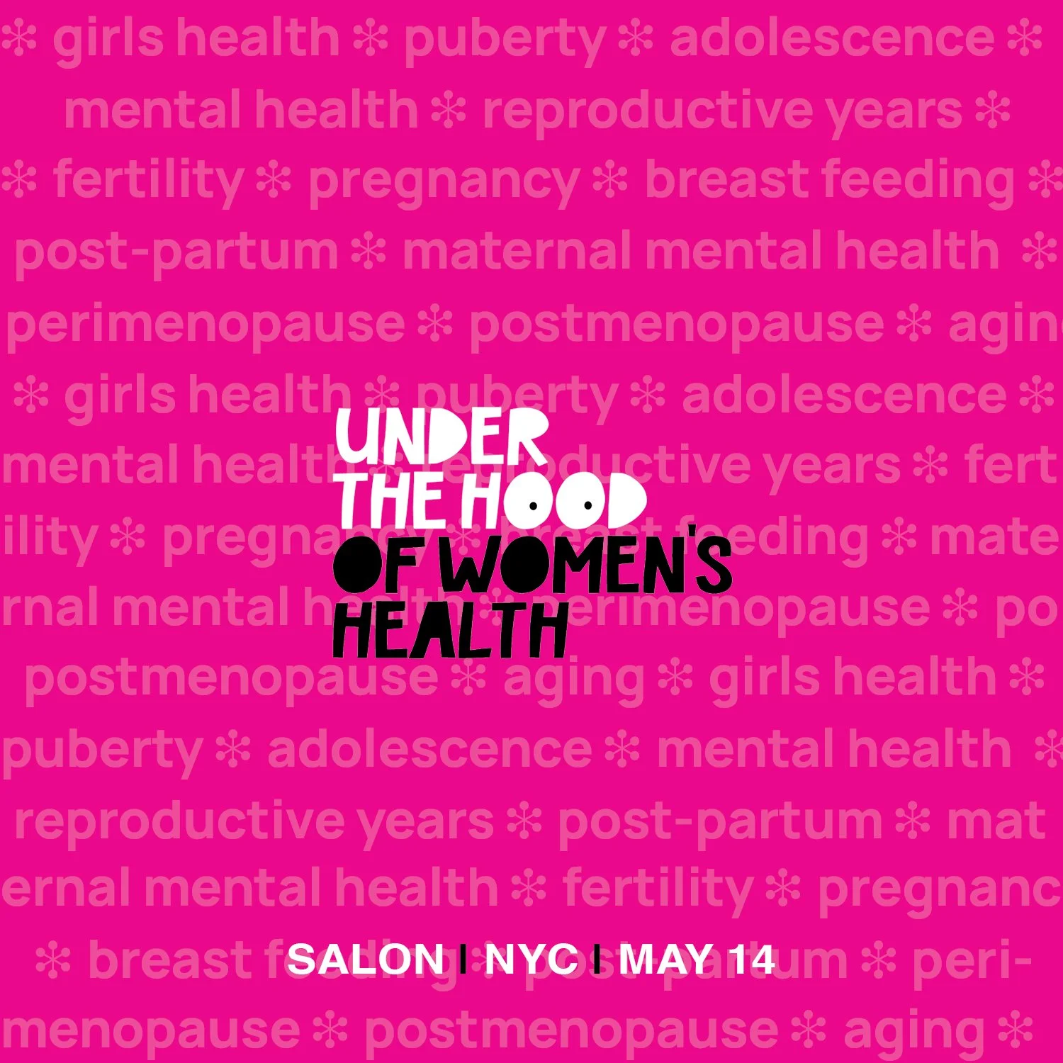 Under the Hood of Women’s Health       Salon in NYC 