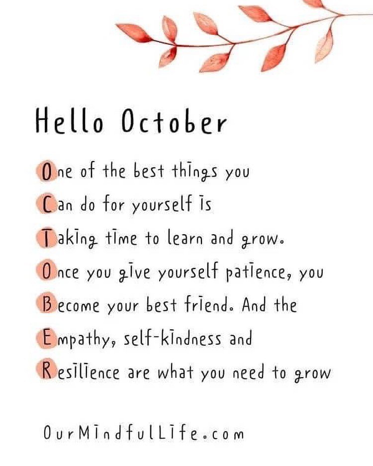 Repost from my beautiful friend @melwhite8 💖

HELLO OCTOBER 👋🏼

Loved this, had to reshare 🙌🏽 be kind to yourself, be patient, take time to learn and grow 🌱

Become your own best friend, empathy, self-kindness and resilience are what you need t