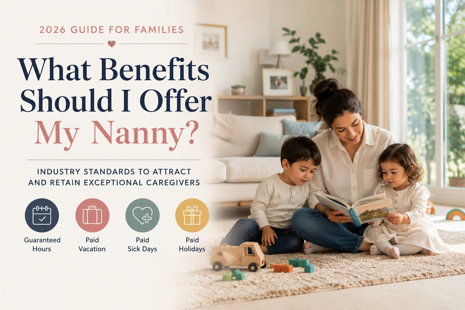 What Benefits Should I Offer My Nanny in 2026?
