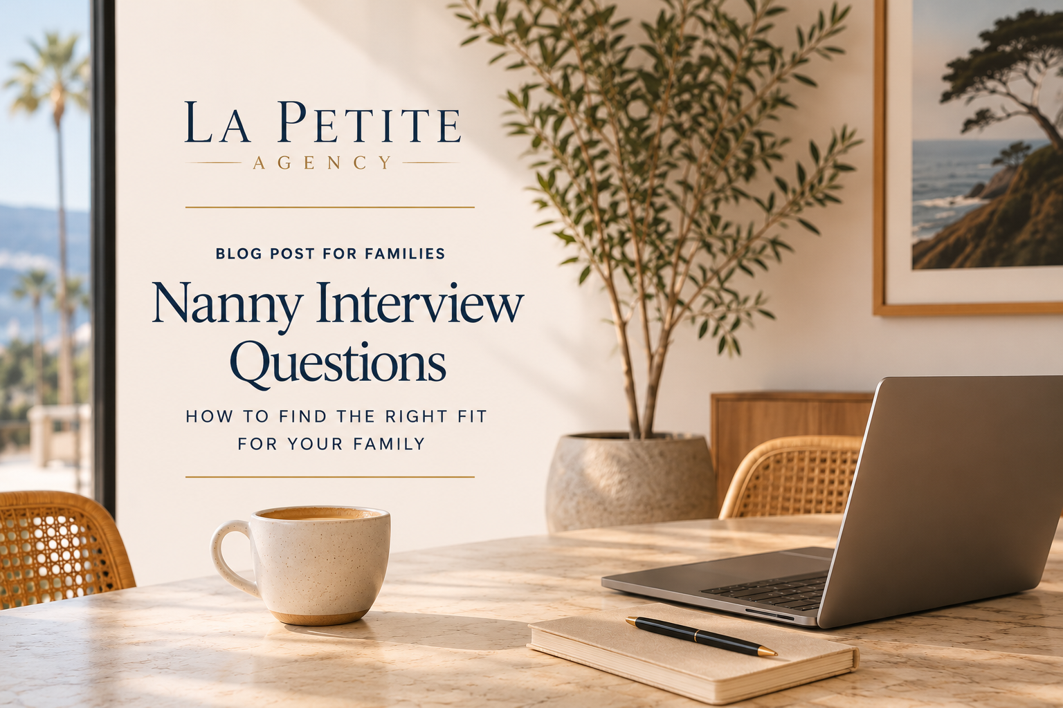 Nanny Interview Questions: How to Interview a Nanny and Find the Right Fit for Your Family