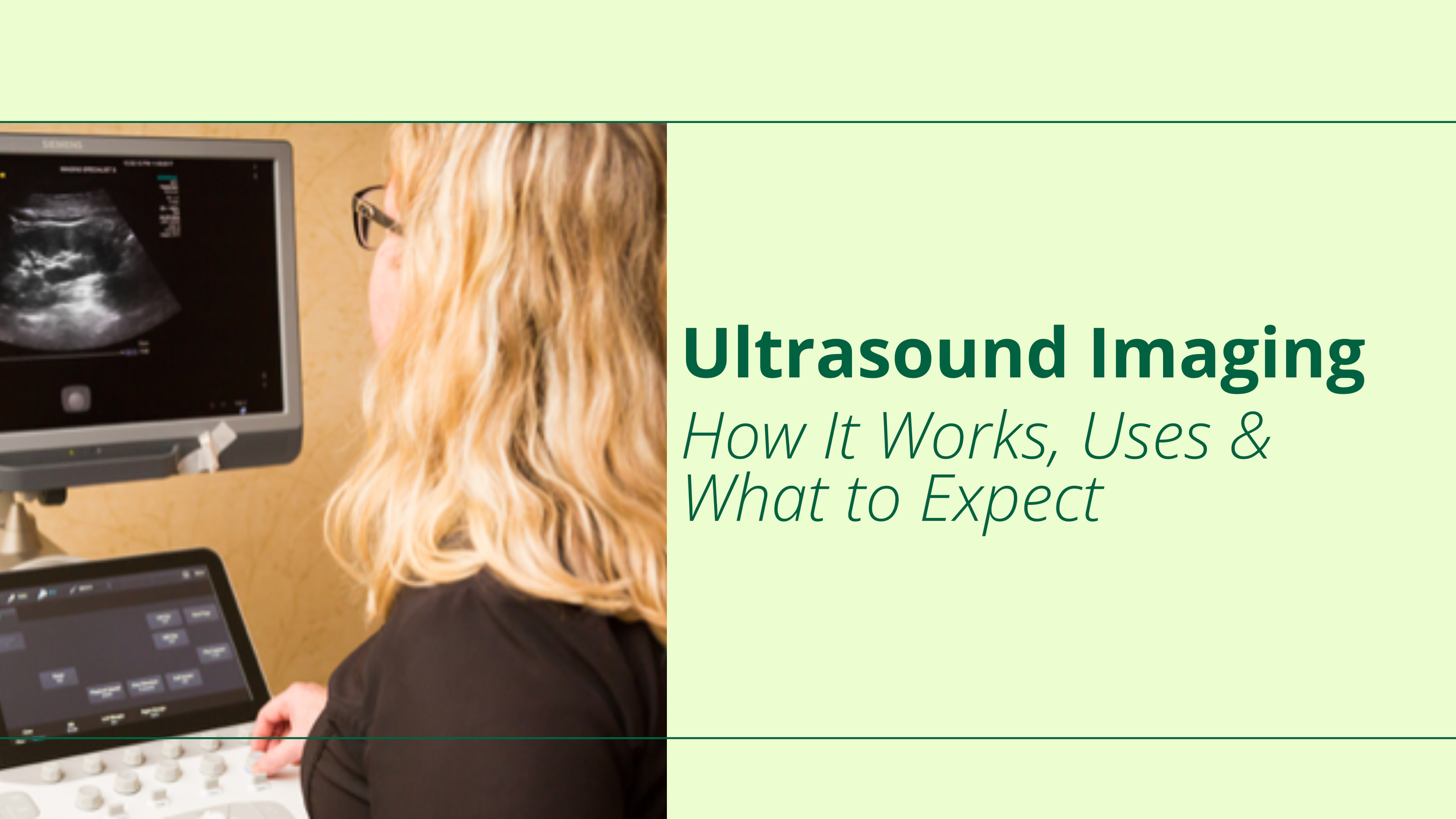 Ultrasound Imaging: How It Works, Uses &amp; What to Expect