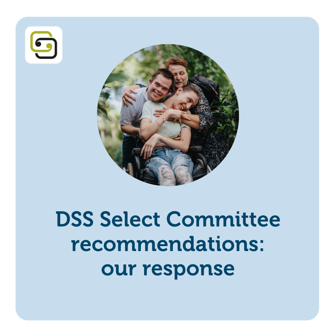 Disability Support Services Select Committee recommendations: our response