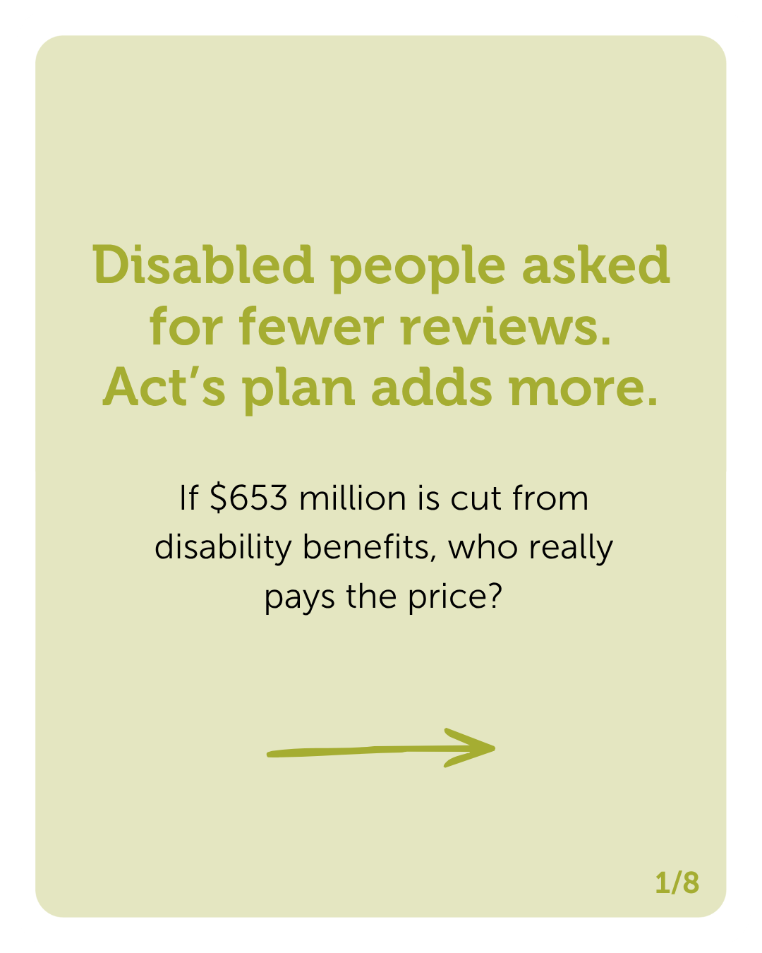 Disabled people asked for fewer reviews. Act’s plan adds more.