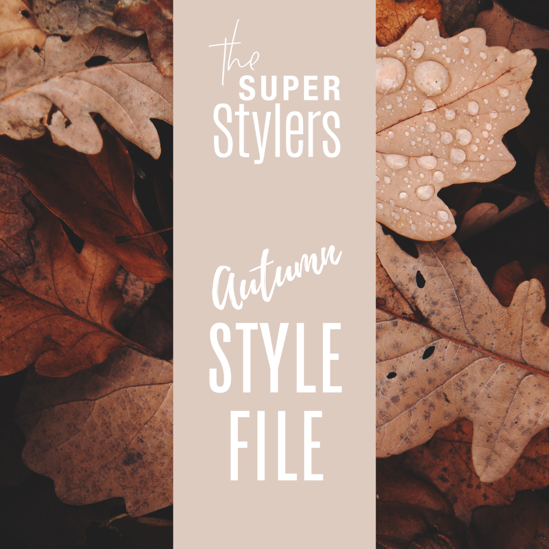 Super Stylers* Your Style File Autumn 2026