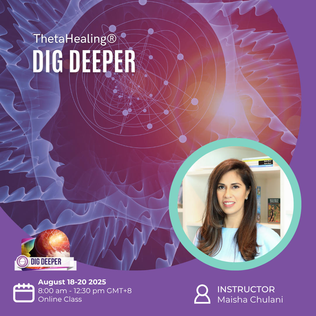 ThetaHealing® Dig Deeper