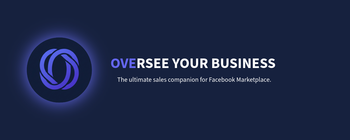 Dark blue background with circular social media logo on the left and white text that reads "OVERSEE YOUR BUSINESS" followed by smaller text "The ultimate sales companion for Facebook Marketplace."