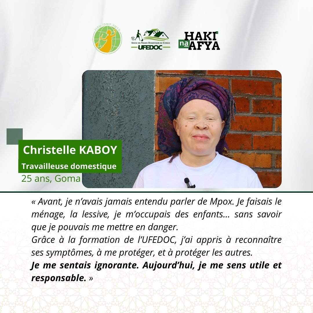 Grâce à une formation sur la prévention de Mpox, plusieurs travailleuses domestiques comme Christelle et Martha ont pu reconnaître les signes d’alerte, agir avec calme et protéger les familles qu’elles ser
