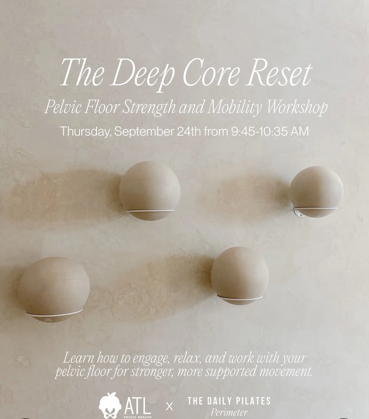 The Deep Core Reset: Pelvic Floor Strength &amp; Mobility Workshop