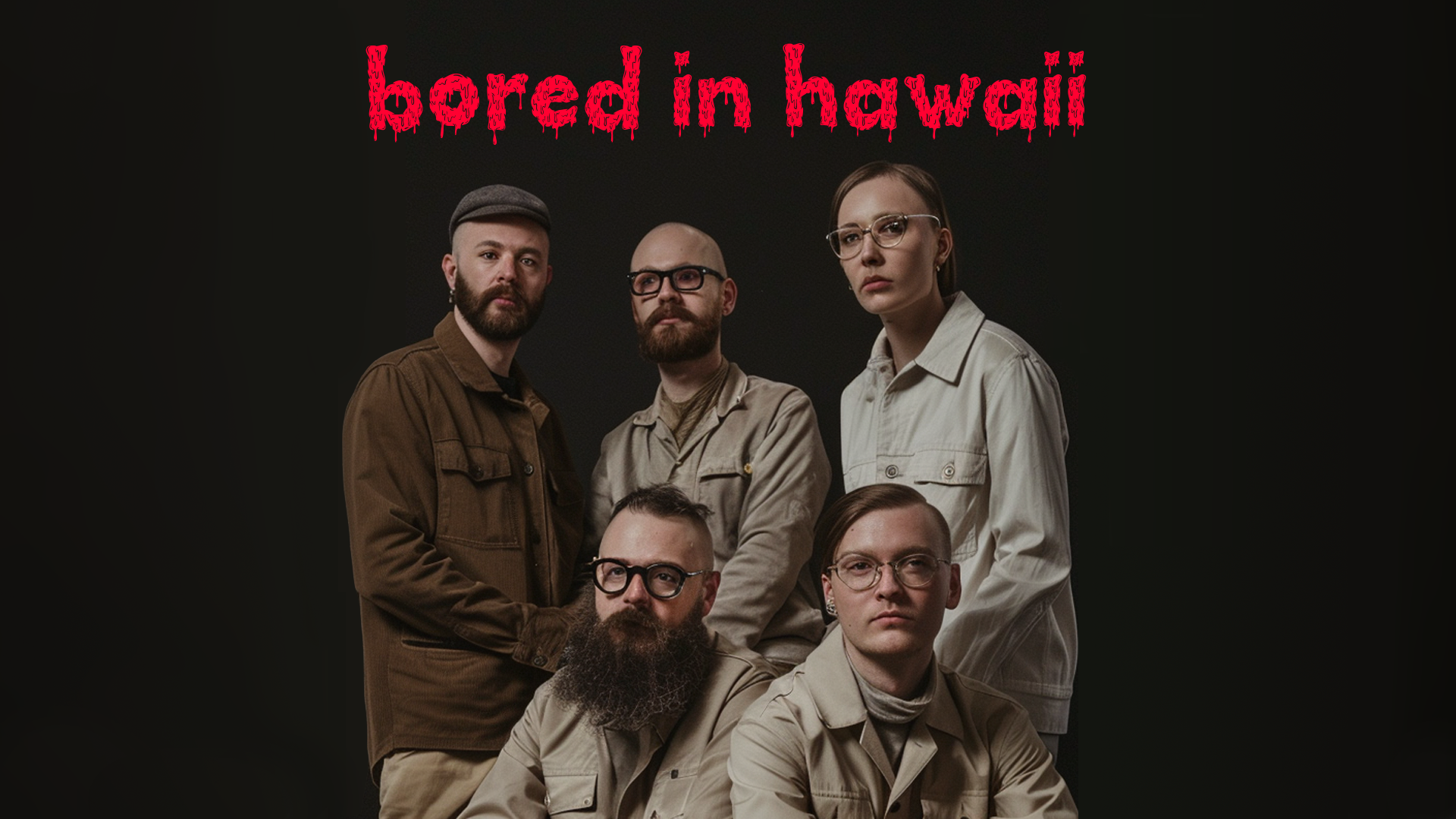 Band Names 16 9 07 bored in hawaii.png