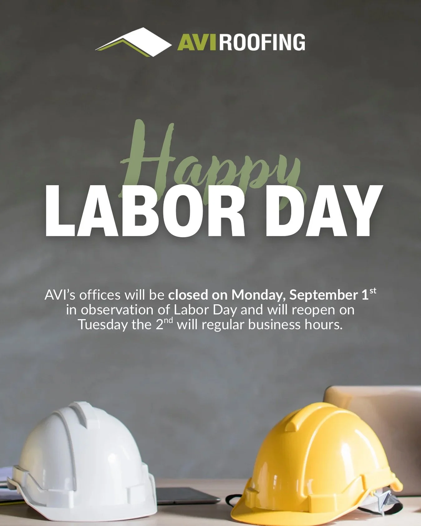 AVI Roofing will be closed this coming Monday for the Labor Day Holiday and will reopen on Tuesday will regular business hours.
Sending you and your loved ones wishes for a safe and happy holiday!
