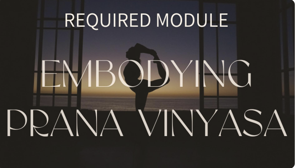 Embodying Prana Vinyasa: Asanas + Energetic Alignment