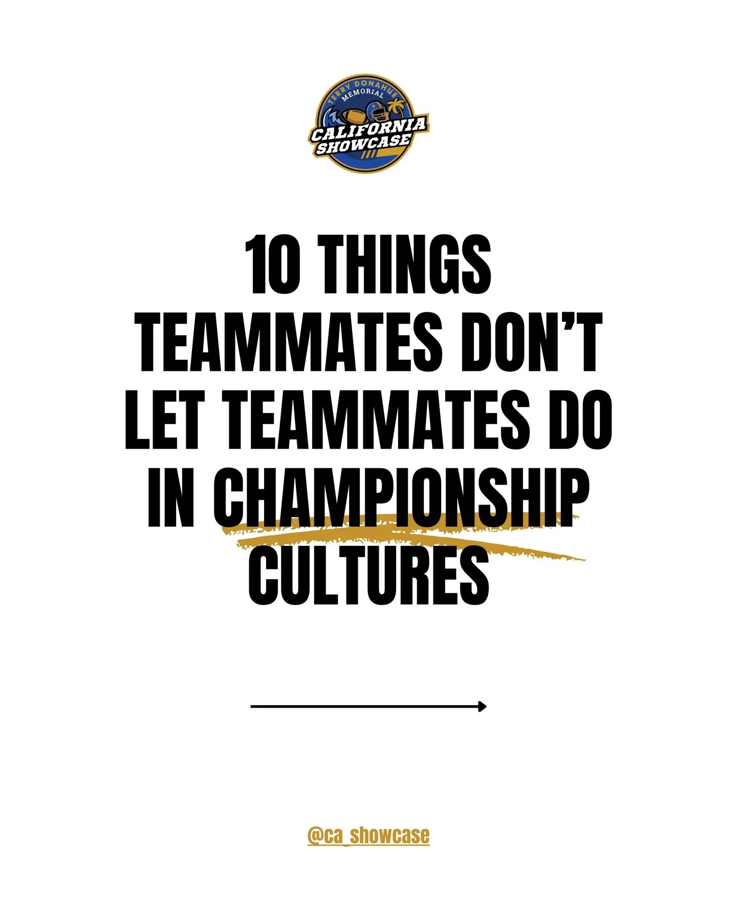 Real teams protect the standard. 🏆️⁠
And the standard is championship behavior &mdash; every day.⁠
⁠
Tag a teammate who holds you accountable👇 and tap the link in bio to learn how @CA_Showcase continues a legacy of #championshipculture, year in and