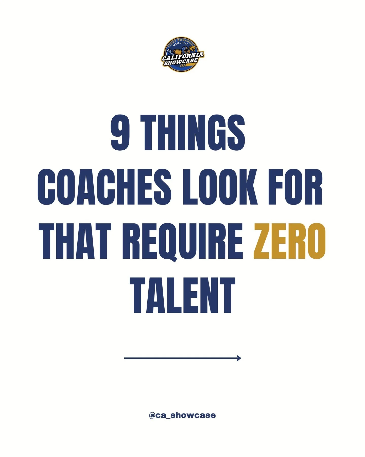 Talent gets noticed, the little things get you recruited. 🤝⁠
⁠
Show both at the 14th annual @CA_showcase, happening Saturday, February 20th, 2027 at Irvine Great Park. Participation is FREE to all athletes.⁠
⁠
Link in bio to learn more. 🏈