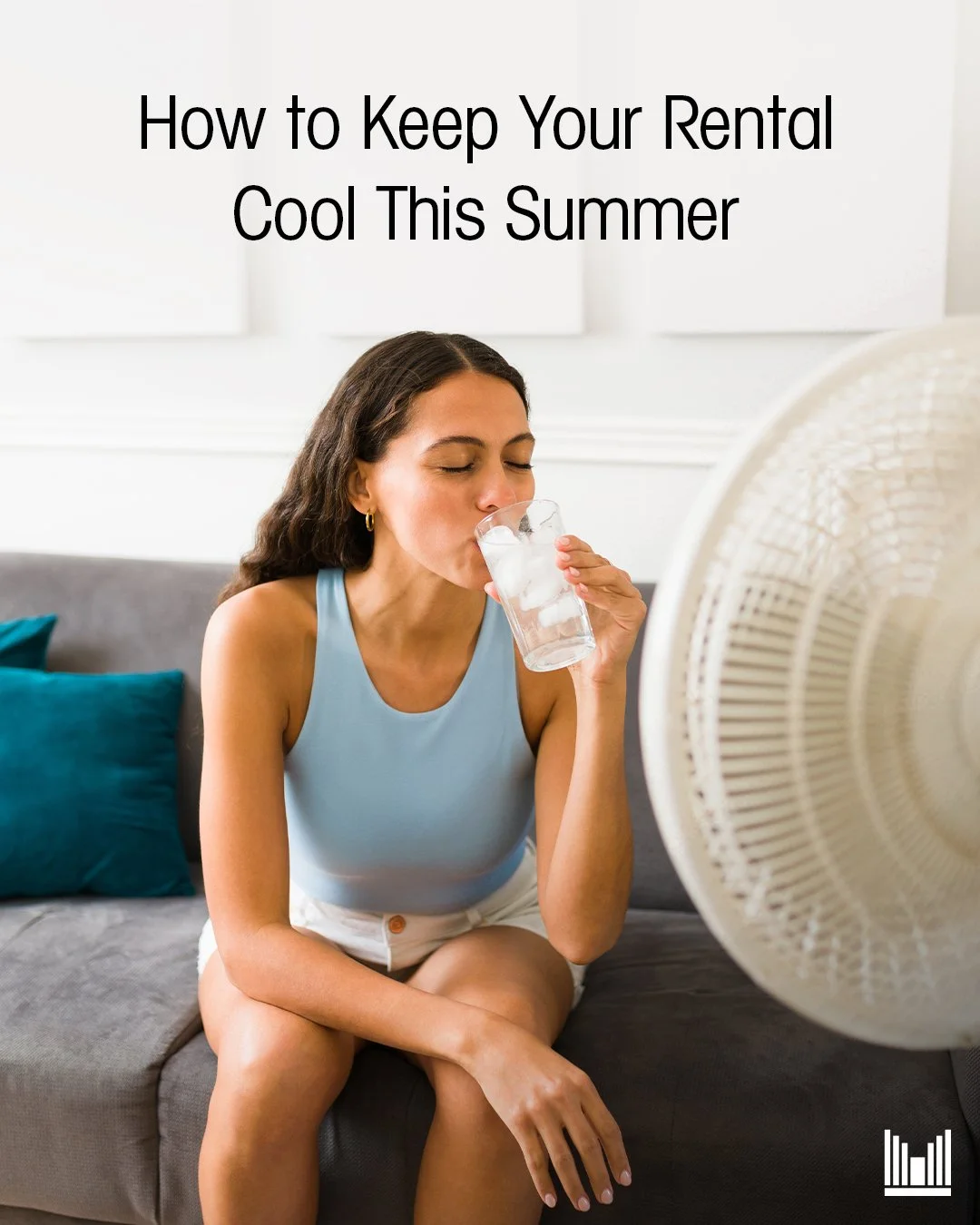 How to Keep Your Rental Cool This Summer
