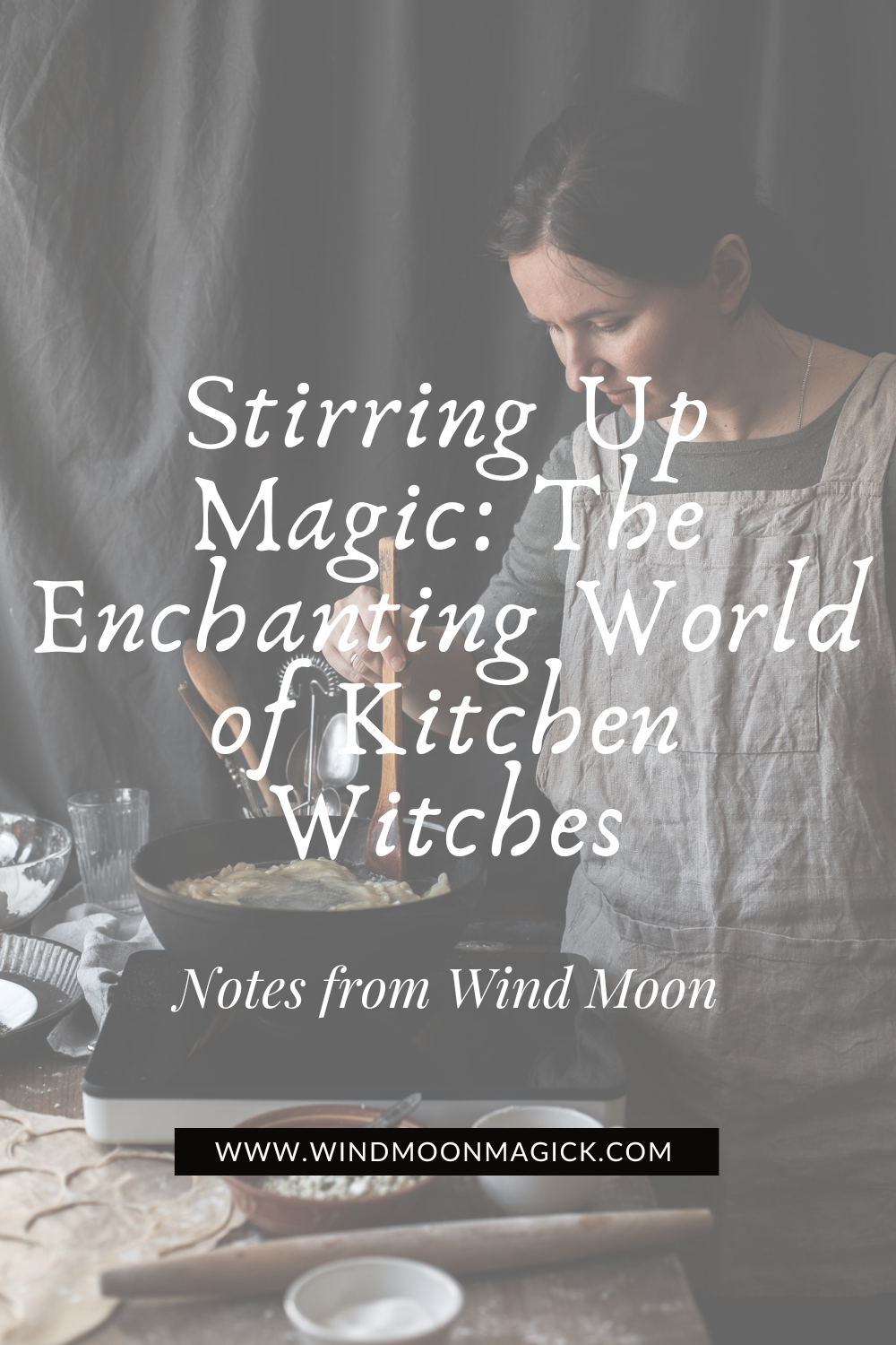 Stirring Up Magic: The Enchanting World of Kitchen Witches — Wind Moon ...