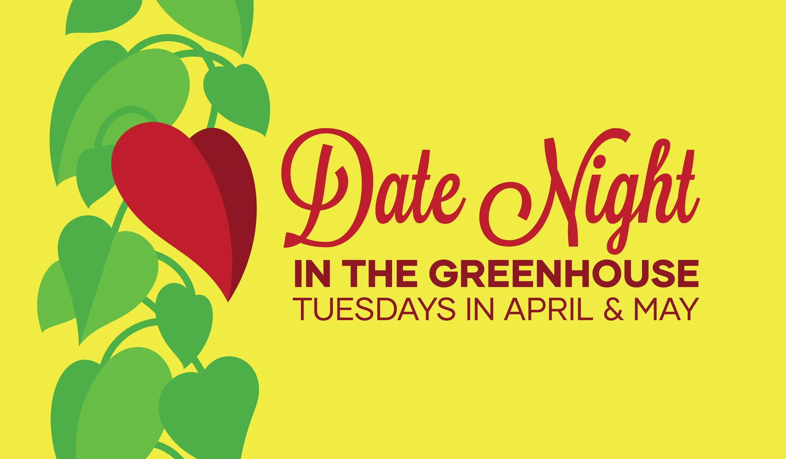 Date Night in the Greenhouse