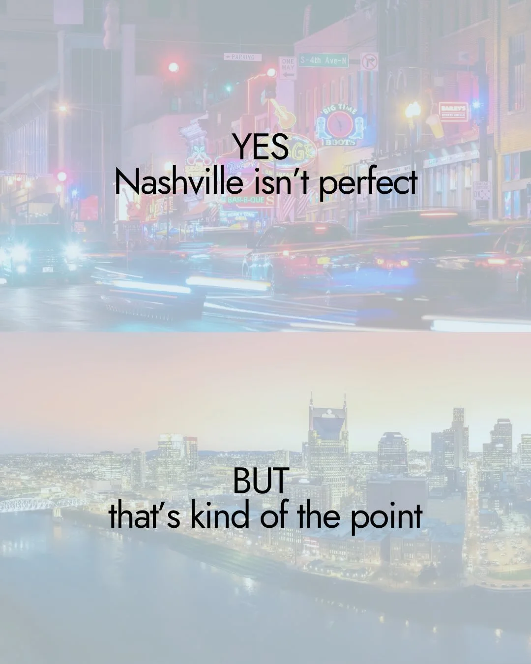Nashville isn&rsquo;t perfect&hellip; but that&rsquo;s kind of the point. It&rsquo;s growing, evolving, and full of opportunity if you know how to move with it.

We help our clients see both sides clearly so they can make smart, confident decisions i
