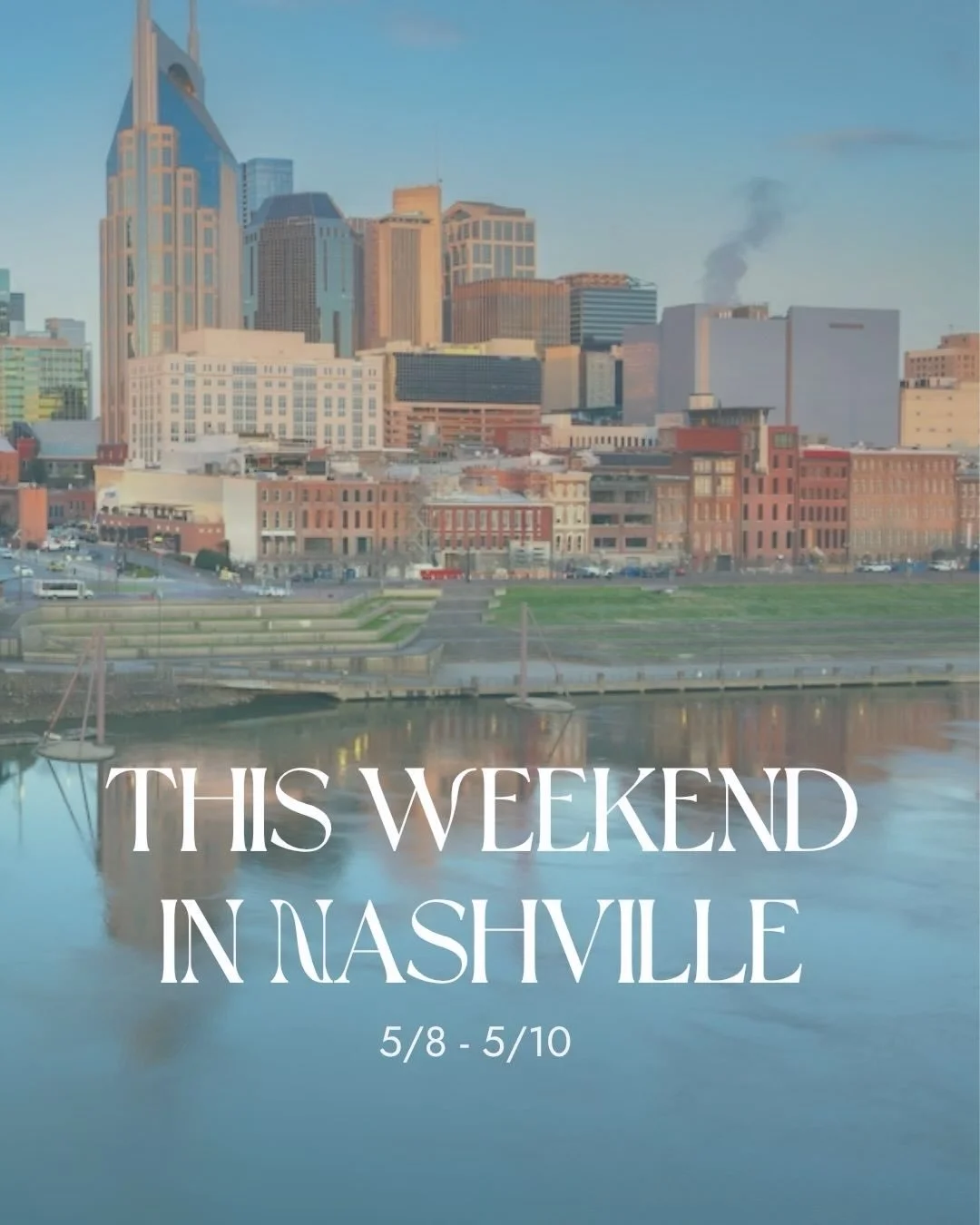 Your May 8&ndash;10 weekend guide ✨

From farmers markets and local festivals to steeplechase and a perfect Mother&rsquo;s Day brunch&mdash;there&rsquo;s so much happening around Nashville this weekend. Whether you&rsquo;re spending it outside, explo