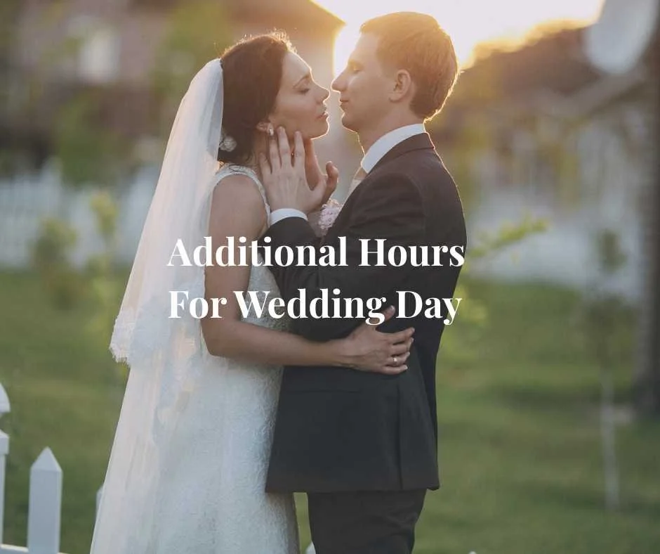 Additional Hours For Wedding Day