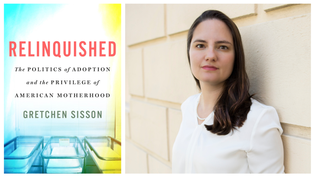 UCSF’s Gretchen Sisson Spotlights Experiences of Birth Mothers in ‘Relinquished’
