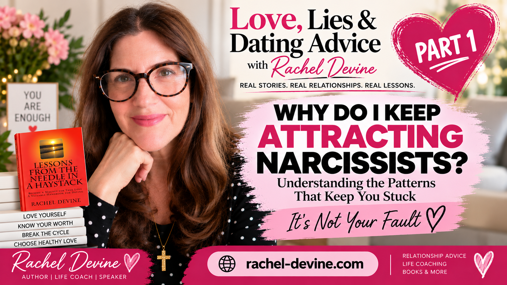 Why Do I Keep Attracting Narcissistic Men? Rachel Devine