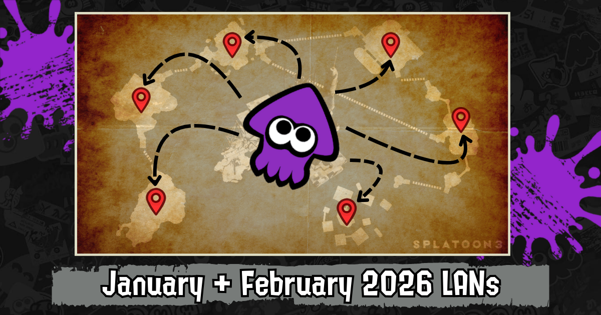 January + February 2026 LANs