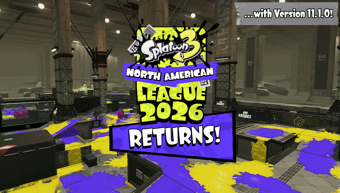 The Splatoon 3 North American League Returns for 2026!