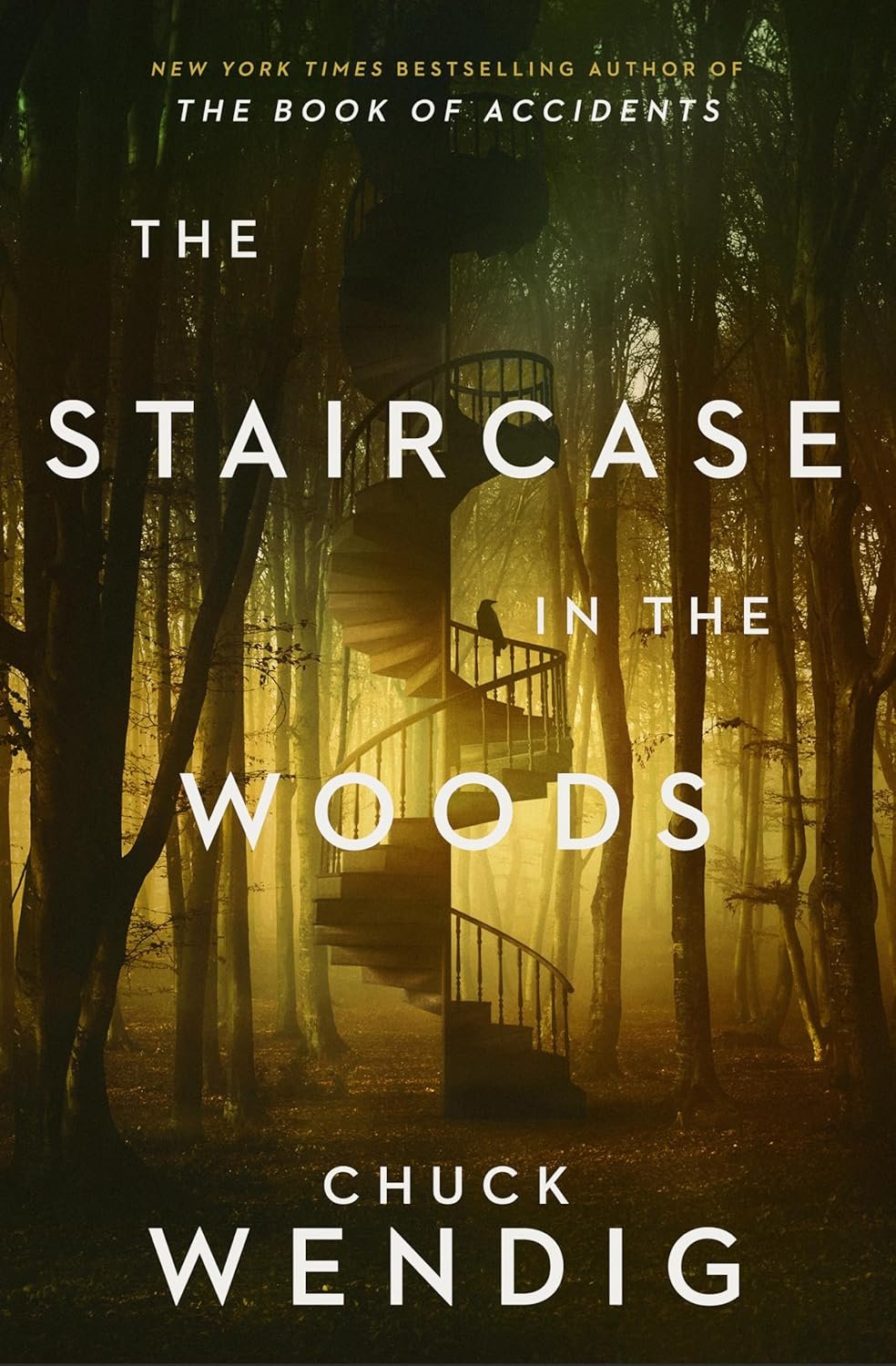 Book cover showing a spiral staircase in a forest with text 'The Staircase in the Woods' by Chuck Wendig.