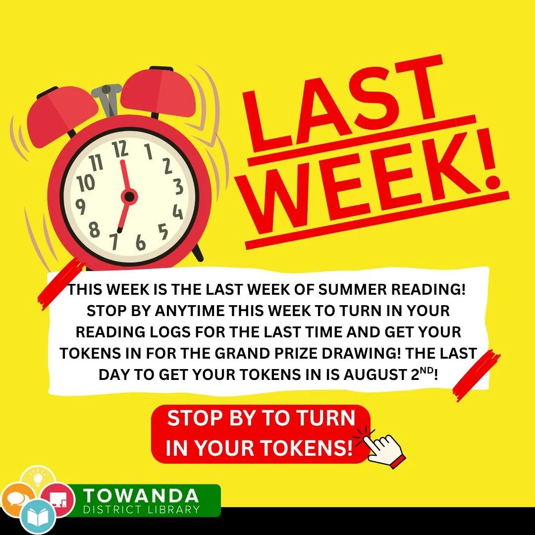 ⏰ It’s the FINAL week of Summer Reading!
Don’t miss your chance to turn in your reading logs and tokens for the grand prize drawing! 🎉 The deadline to submit tokens is Friday, August 2nd — so swing by this week and get them in whi