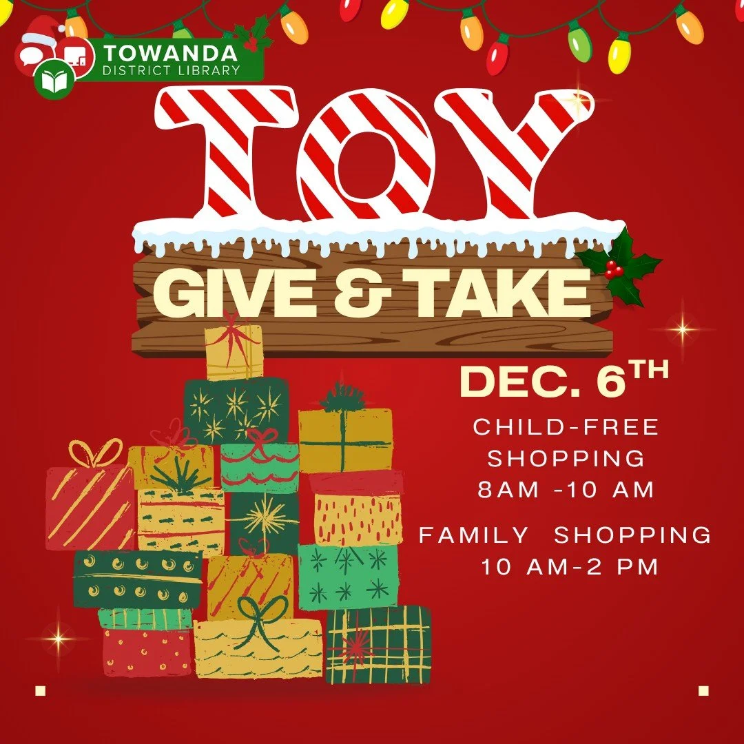 🎁✨ TOY GIVE &amp; TAKE &ndash; DECEMBER 6TH! ✨🎁
The Towanda District Library is excited to host our annual Toy Give &amp; Take&mdash;a festive opportunity to swap gently-used toys and find something &ldquo;new&rdquo; to brighten the season!

🎄 Eve