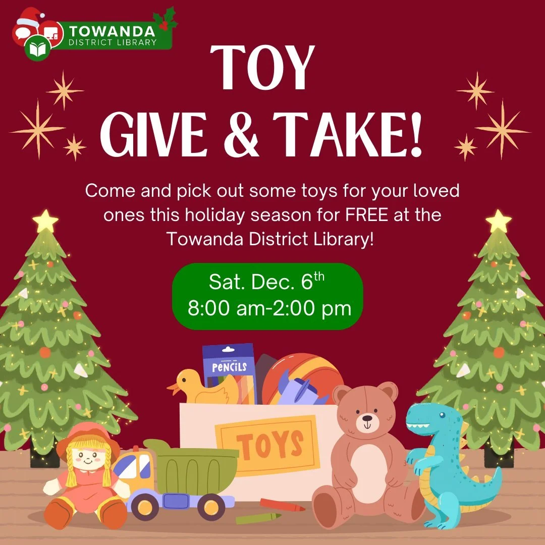 🎁 Toy Give &amp; Take is TOMORROW! 🎁

Looking for gifts this holiday season? Stop by the Towanda District Library tomorrow and pick out FREE toys for the little ones in your life! 💝✨

📅 Saturday, December 6th
⏰ 8:00 AM&ndash;2:00 PM

🧸 No cost, 