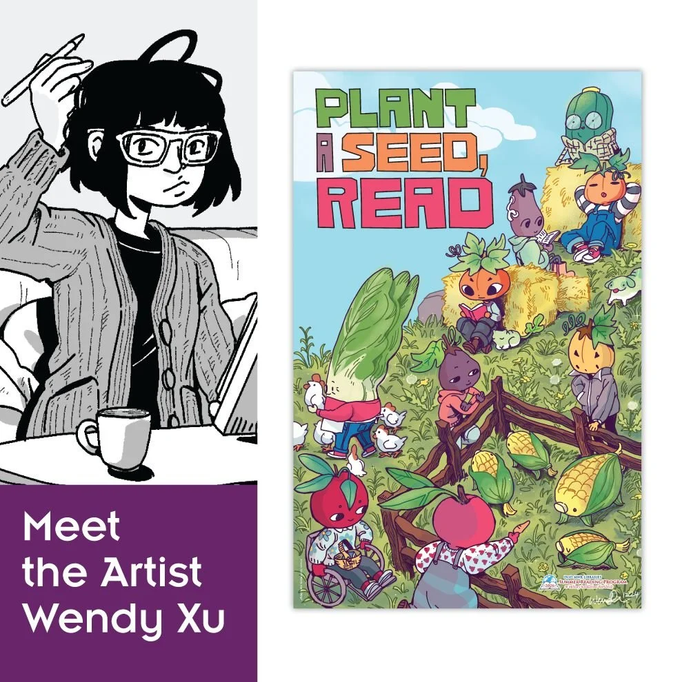 Meet the Artist: Wendy Xu

🌽📚 Meet the Artist: Wendy Xu! 📚🌽

This year&rsquo;s Summer Reading Program artwork includes a wonderful piece by Wendy Xu, whose bright and playful style is packed with personality!

Her &ldquo;Plant a Seed, Read&rdquo;