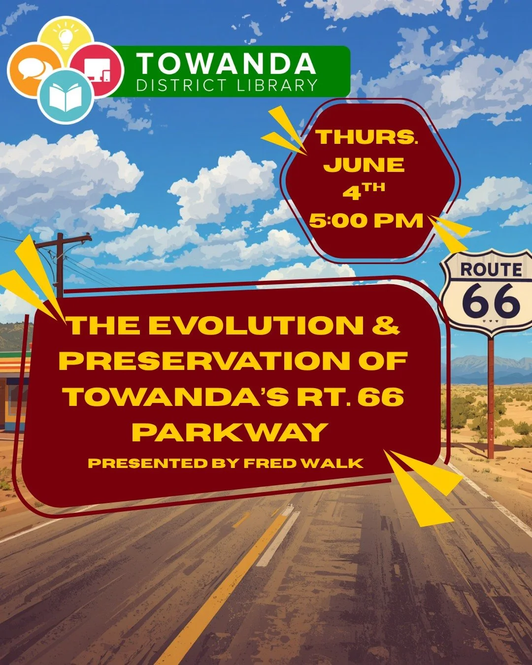 All roads lead to the library! 🛣️📚

Join us for The Evolution &amp; Preservation of Towanda&rsquo;s Rt. 66 Parkway, presented by Fred Walk.

📅 Thursday, June 4
⏰ 5:00 PM
📍 Towanda District Library

Discover the history of Towanda&rsquo;s Route 66