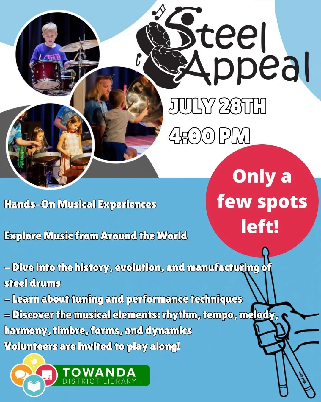 We only have a few spots left for Steel Appeal! Head to our website www.towandalibrary.org to sign up!