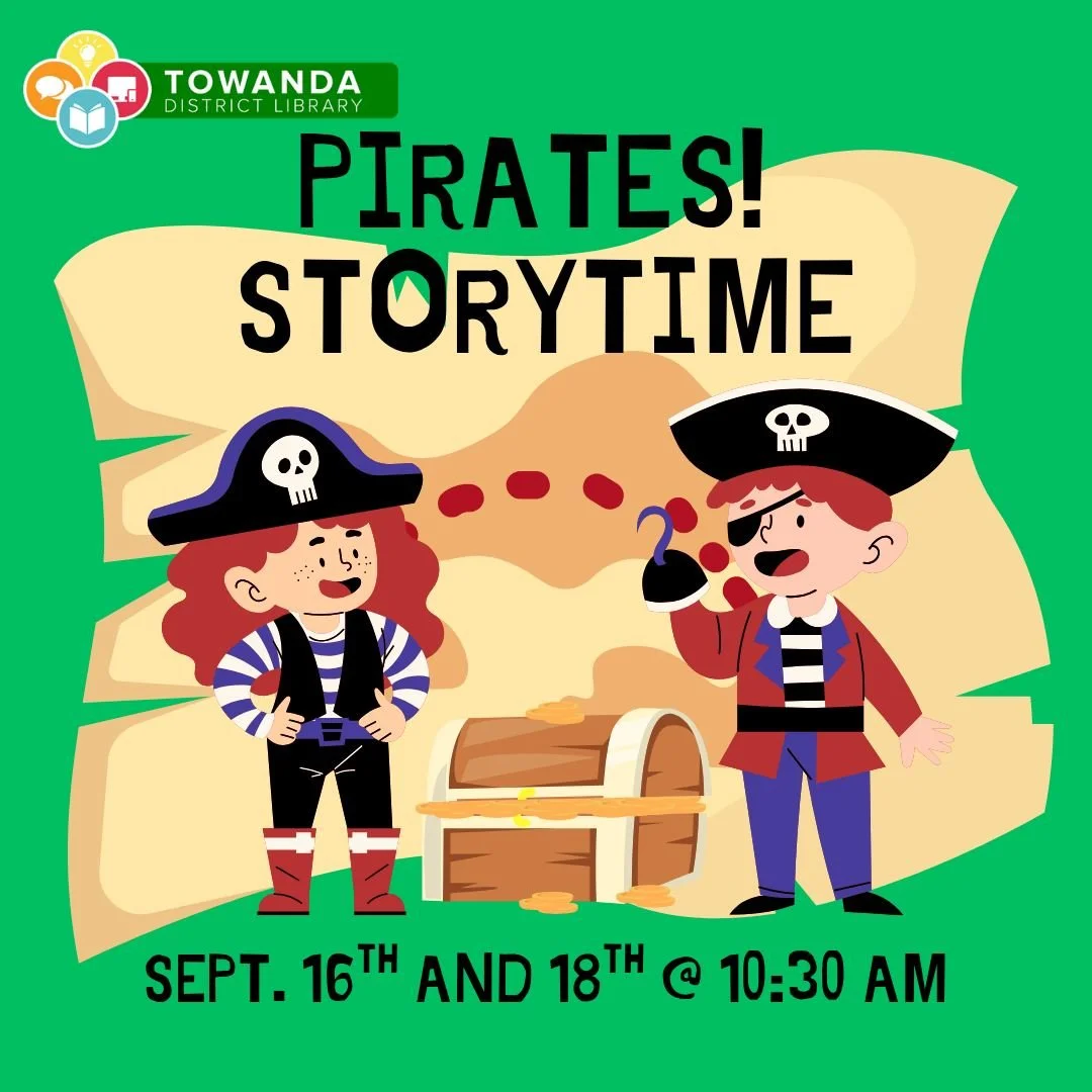 🏴&zwj;☠️📚 Ahoy, mateys! Pirate Storytime is setting sail! 📚🏴&zwj;☠️

Join us at Towanda District Library for a swashbuckling morning of stories, giggles, and pirate fun! We&rsquo;ll be diving into tales of treasure maps, high seas adventures, and
