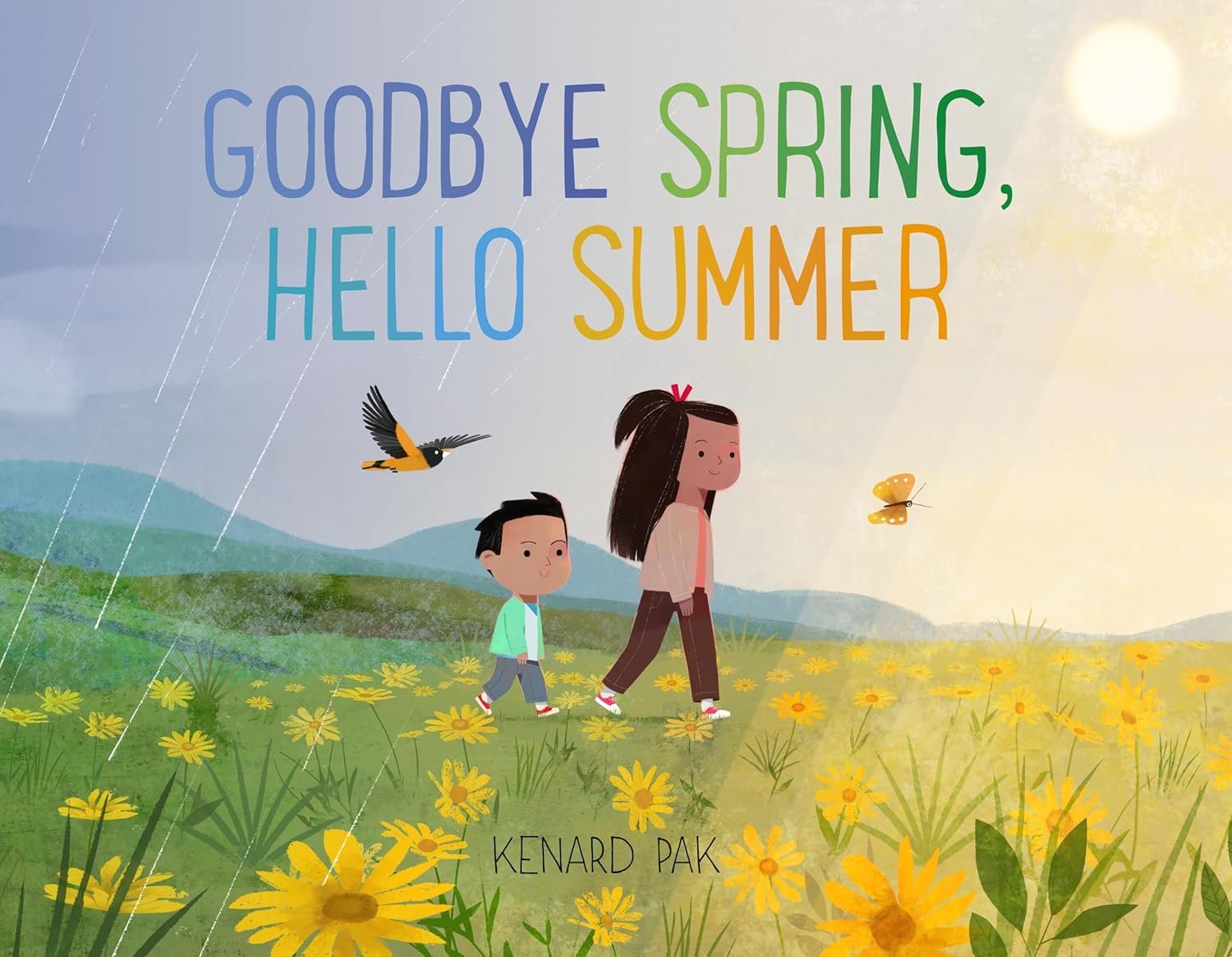 Illustration of two children walking in a field of yellow flowers, with a bird flying and a butterfly nearby. The text reads "Goodbye Spring, Hello Summer" by Kenard Pak. Sun and raindrops are visible in the background.