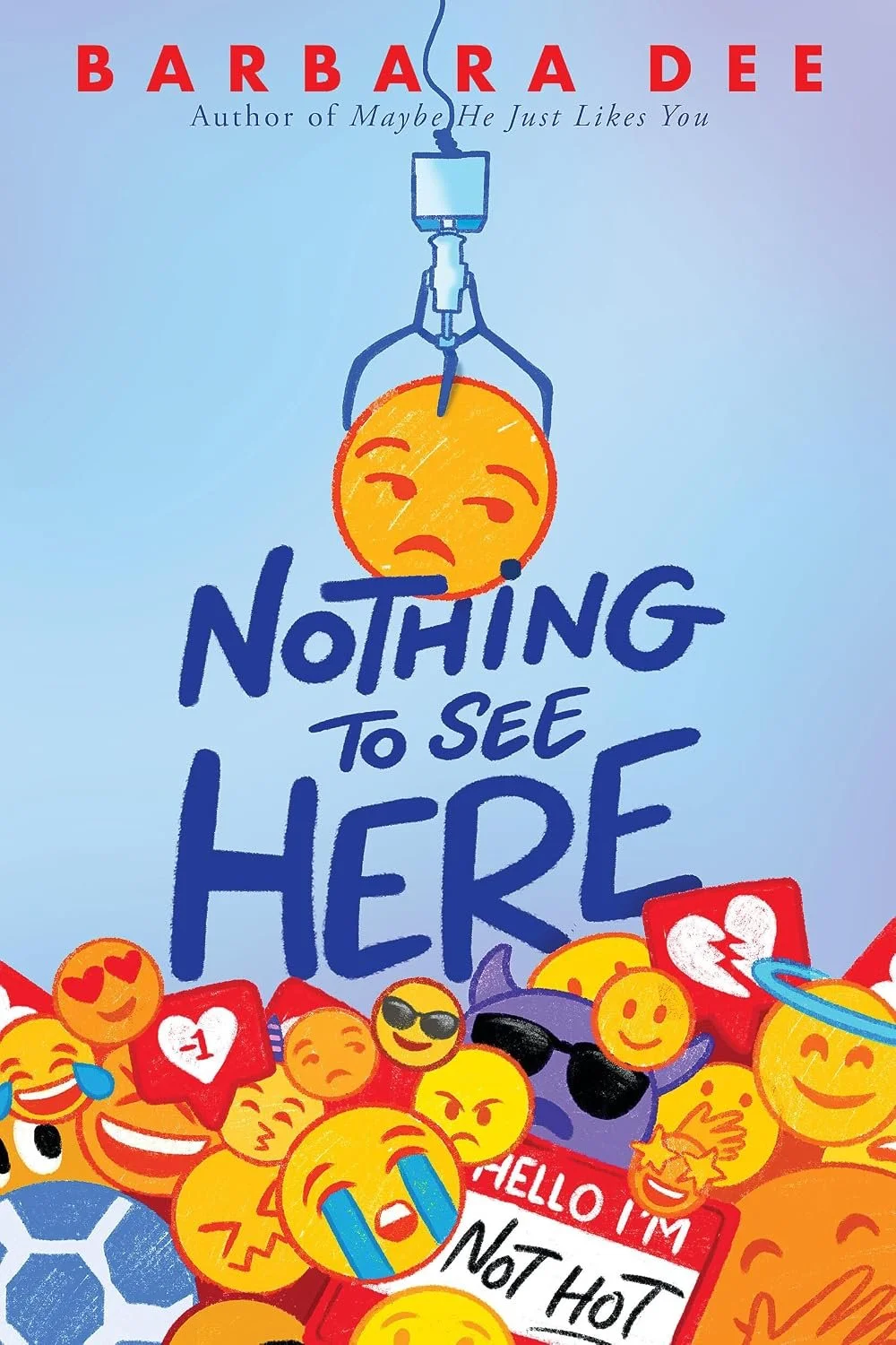 Book cover of "Nothing to See Here" by Barbara Dee. 