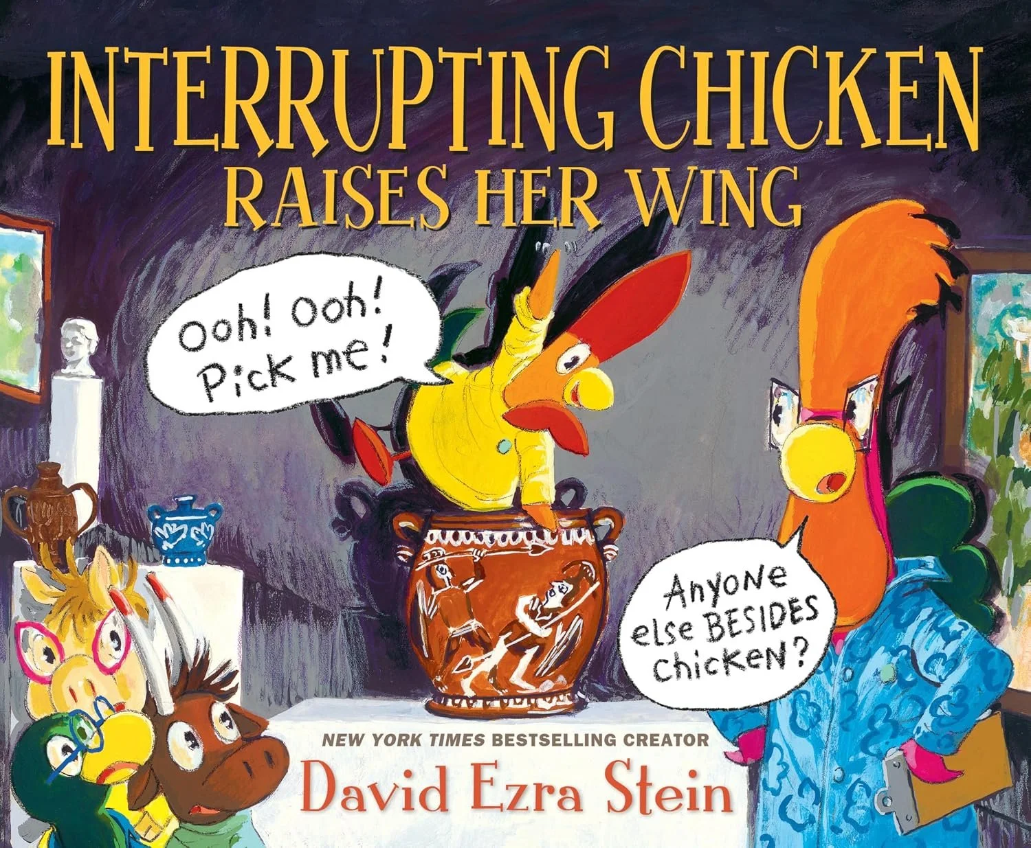 Book cover titled 'Interrupting Chicken Raises Her Wing' by David Ezra Stein.