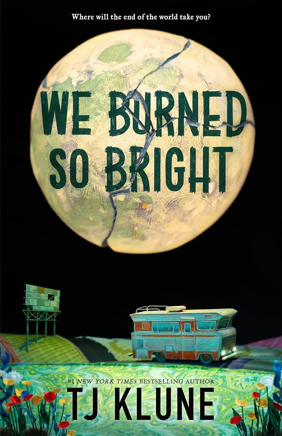 Book cover of 'We Burned So Bright' by TJ Klune.