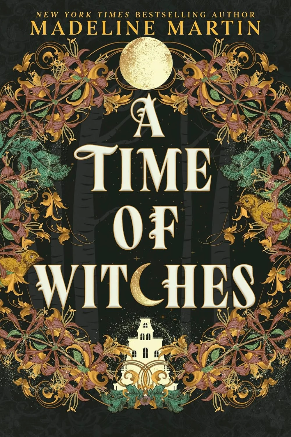 The cover of the book "A Time of Witches" by Madeline Martin. 