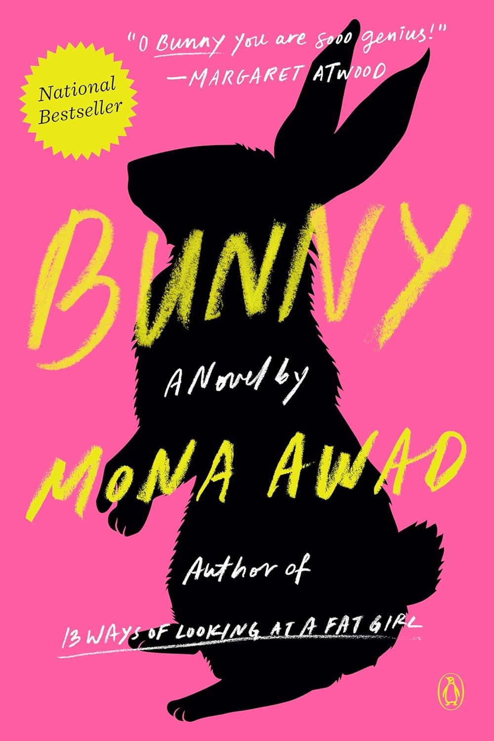 Cover of "Bunny" by Mona Awad featuring a silhouetted rabbit against a pink background, with text "National Bestseller" and a quote from Margaret Atwood.
