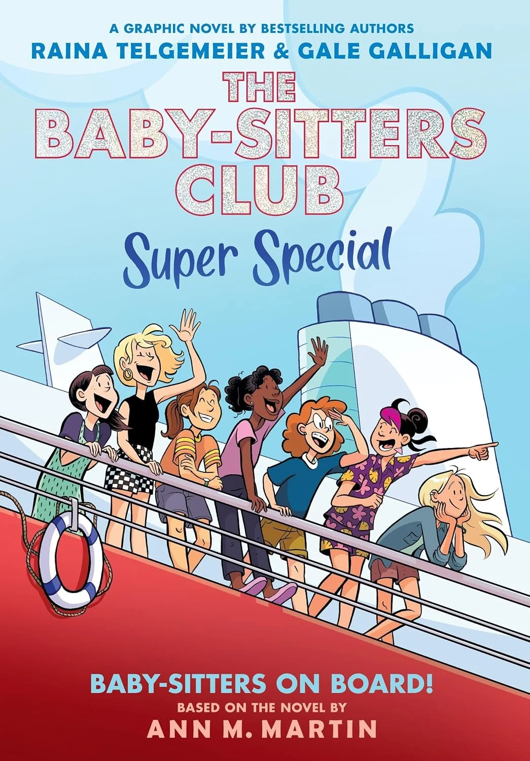 Book cover for 'The Baby-Sitters Club: Super Special Babysitters on Board' By Raina Telgemeier.