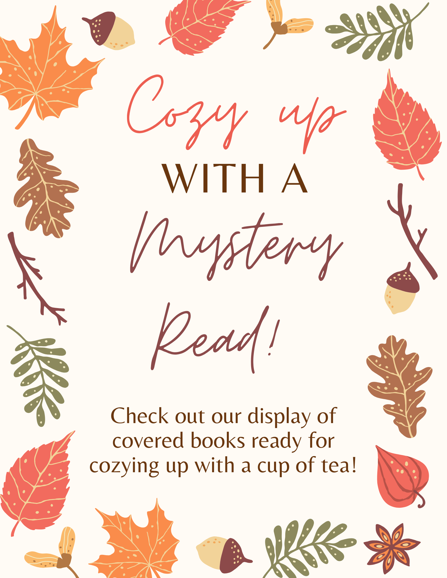 Autumn-themed flyer with colorful leaves and acorns surrounding text promoting cozy reading and a display of covered books for enjoying with tea.