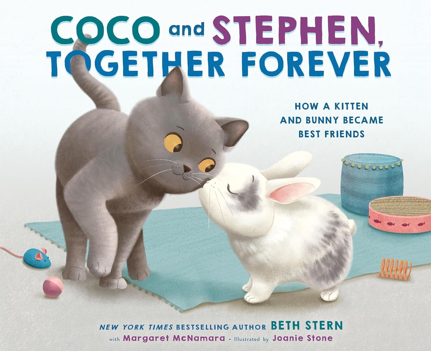 Book cover of "Coco and Stephen, Together Forever" with subtitle "How a Kitten and Bunny Became Best Friends." by Beth Stern with Margaret McNamara, illustrated by Joanie Stone. 
